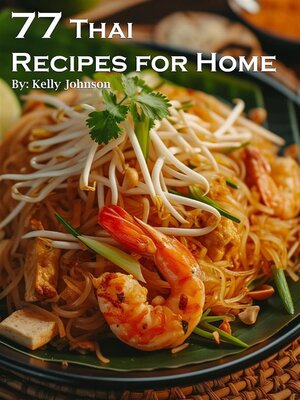 cover image of 77 Thai Recipes for Home